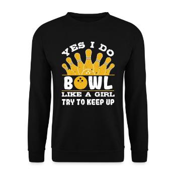 Bowlingspieler I do Bowl like a Girl Bowling Damen - Unisex Pullover - Schwarz - Vorne - Alina (178cm) & Michal (187cm)