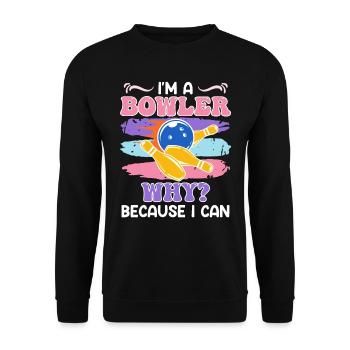 Bowlingspieler Ich bin Bowlerin weil Ich es Kann - Unisex Pullover - Schwarz - Vorne - Alina (178cm) & Michal (187cm)