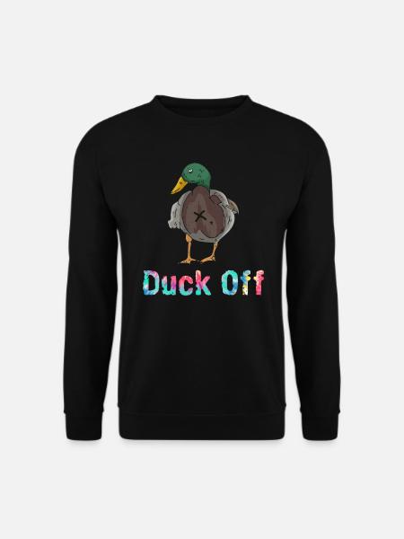 Duck Off Ducks Lover Duck Holder Ducklings - Unisex Sweatshirt - black