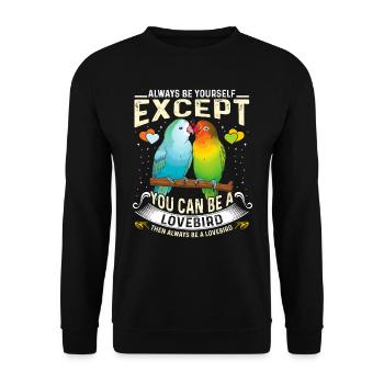 Lovebirds Always You except you can be a Lovebird - Unisex Sweatshirt - black - Front - Alina (178cm) & Michal (187cm)