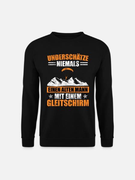 Paragliding Unterschätz niemals einen Alten Mann - Unisex Pullover - Schwarz