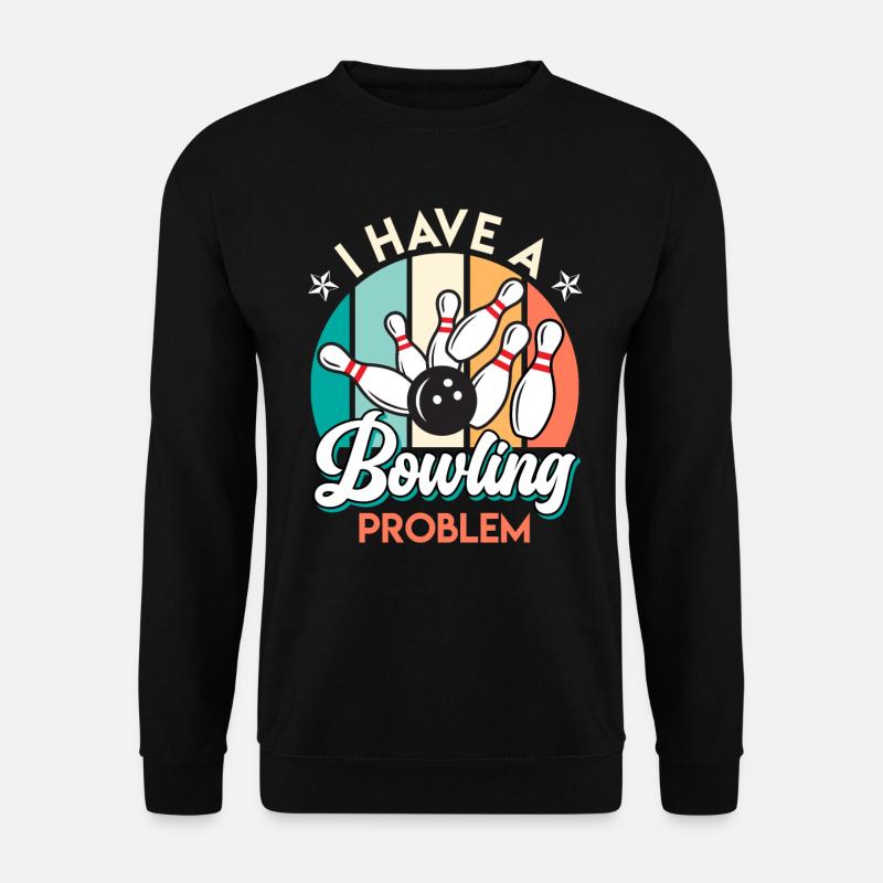 Bowling spiller sjovt Jeg har et bowling problem - Unisex sweater - sort