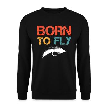 Fly Fishing Born to Fly Fly Angler Fish Hunting - Unisex Sweatshirt - black - Front - Alina (178cm) & Michal (187cm)