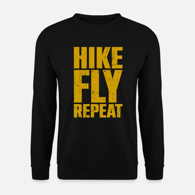 Hike Fly Repeat Mountaineering Paragliding - Unisex Sweatshirt - black