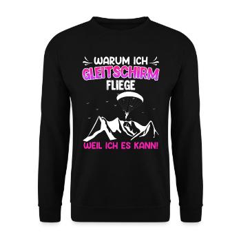 Paraglider Warum ich Gleitschirm fliege - Unisex Pullover - Schwarz - Vorne - Alina (178cm) & Michal (187cm)