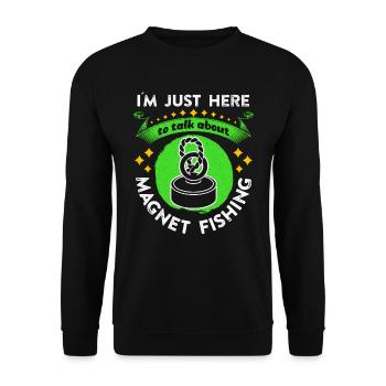 Magnetfischer Hier um über Magnetfischen zu reden - Unisex Pullover - Schwarz - Vorne - Alina (178cm) & Michal (187cm)