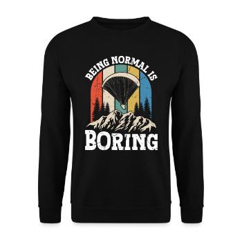 Paragliding Being Normal is Boring - Unisex Sweatshirt - black - Front - Alina (178cm) & Michal (187cm)
