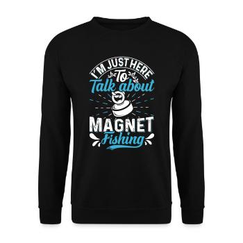 Magnetangeln I´m here to talk about Magnet Fishing - Unisex Pullover - Schwarz - Vorne - Alina (178cm) & Michal (187cm)
