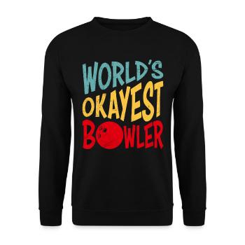 Bowling Shirt World´s Okayest Bowler Bowlen - Unisex Pullover - Schwarz - Vorne - Alina (178cm) & Michal (187cm)