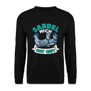 Möwen Shirt Sabbel Nich Dat Geit Norddeutschland - Unisex Pullover - Schwarz - Vorne - Alina (178cm) & Michal (187cm)