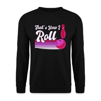 Bowlingspieler How I Roll Bowling Shirt - Unisex Pullover - Schwarz - Vorne - Alina (178cm) & Michal (187cm)