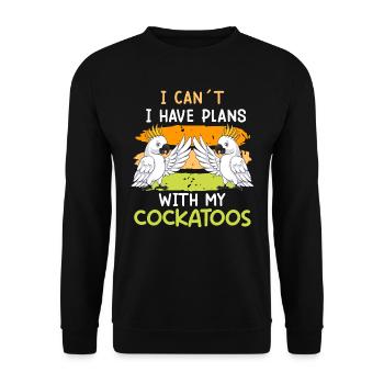 Cockatoo Perroquet J’ai des projets avec mes cacatoès - Sweat-shirt Unisexe - noir - Devant - Alina (178cm) & Michal (187cm)