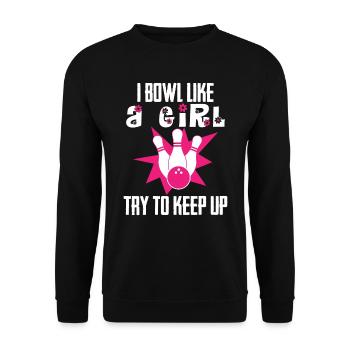 Bowling Damen I do Bowl like a Girl Shirt - Unisex Sweatshirt - black - Front - Alina (178cm) & Michal (187cm)