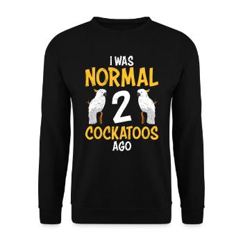 Perroquet J’étais normal avant d’avoir 2 cacatoès - Sweat-shirt Unisexe - noir - Devant - Alina (178cm) & Michal (187cm)