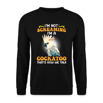 Kakadu Vogel I ́m not Screaming I ́m a Cockatoo - Unisex Sweatshirt - black - Front - Alina (178cm) & Michal (187cm)