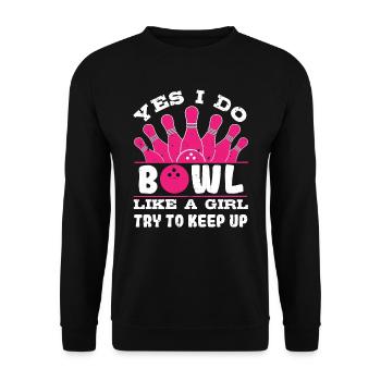 Bowlingspieler I do Bowl like a Girl Bowling Damen - Unisex Pullover - Schwarz - Vorne - Alina (178cm) & Michal (187cm)