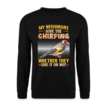 Finches My neighbors love chirping - Unisex Sweatshirt - black - Front - Alina (178cm) & Michal (187cm)