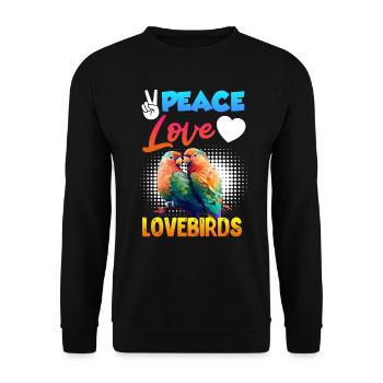 Peace Love Love Lovebirds Lovebird Parrots - Unisex Sweatshirt - black - Front - Alina (178cm) & Michal (187cm)