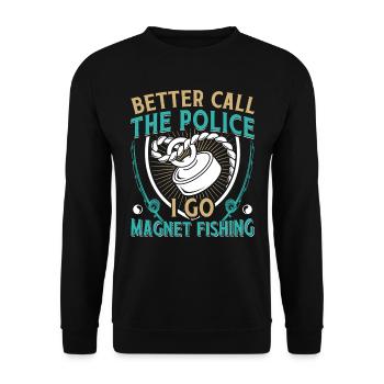Magnetfischer Better call the Police - Unisex Pullover - Schwarz - Vorne - Alina (178cm) & Michal (187cm)