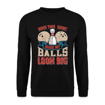 Bowling Est-ce que cette chemise rend mes balles grosses - Sweat-shirt Unisexe - noir - Devant - Alina (178cm) & Michal (187cm)