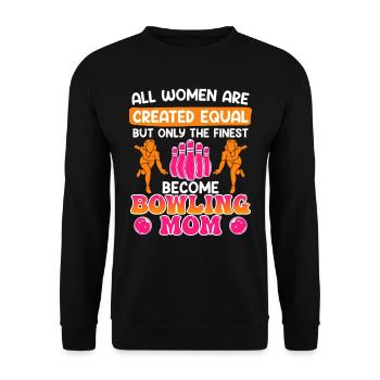Bowling Frauen The Finest become Bowling Mom - Unisex Pullover - Schwarz - Vorne - Alina (178cm) & Michal (187cm)
