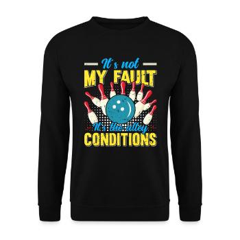 Joueur de bowling drôle Ce n’est pas ma faute Bowling - Sweat-shirt Unisexe - noir - Devant - Alina (178cm) & Michal (187cm)