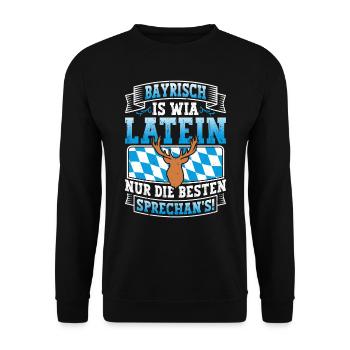 Bayerisch is Wia Latein München Shirt Bayern - Unisex Sweatshirt - black - Front - Alina (178cm) & Michal (187cm)