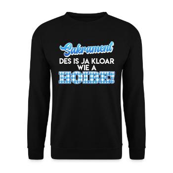 Bayer Sakrament Des is ja Kloar wia a Hoibe! - Unisex Pullover - Schwarz - Vorne - Alina (178cm) & Michal (187cm)