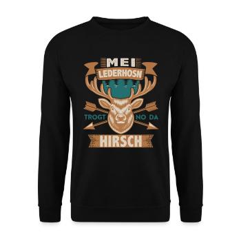 Mei Lederhosn trogt no da Hirsch Bayerische - Unisex Pullover - Schwarz - Vorne - Alina (178cm) & Michal (187cm)