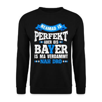Bayerisch Niemand is Perfekt aber als Bayer - Unisex Pullover - Schwarz - Vorne - Alina (178cm) & Michal (187cm)