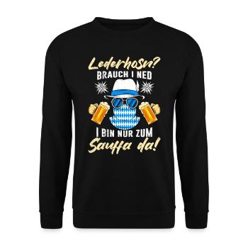 Lederhosn brauch i Ned Bin zum Suaffa da! - Unisex Pullover - Schwarz - Vorne - Alina (178cm) & Michal (187cm)