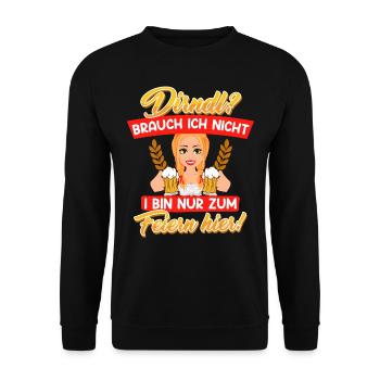 Dirndl? Brauch ich nicht Bin zum Feiern hier! - Unisex Pullover - Schwarz - Vorne - Alina (178cm) & Michal (187cm)