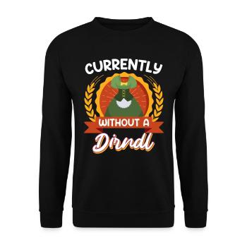 Trachten Shirt Frauen Derzeit ohne Dirndl - Unisex Pullover - Schwarz - Vorne - Alina (178cm) & Michal (187cm)