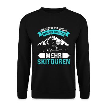 Ski Tour Weniger Arbeiten Mehr Skitouren - Unisex Pullover - Schwarz - Vorne - Alina (178cm) & Michal (187cm)