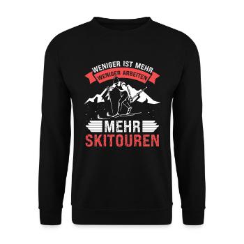 Ski Tour Weniger Arbeiten Mehr Skitouren - Unisex Pullover - Schwarz - Vorne - Alina (178cm) & Michal (187cm)