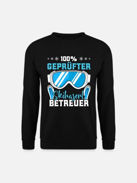 Winter Sport 100 % Geprüfter Skihaserl Betreuer - Unisex Pullover - Schwarz