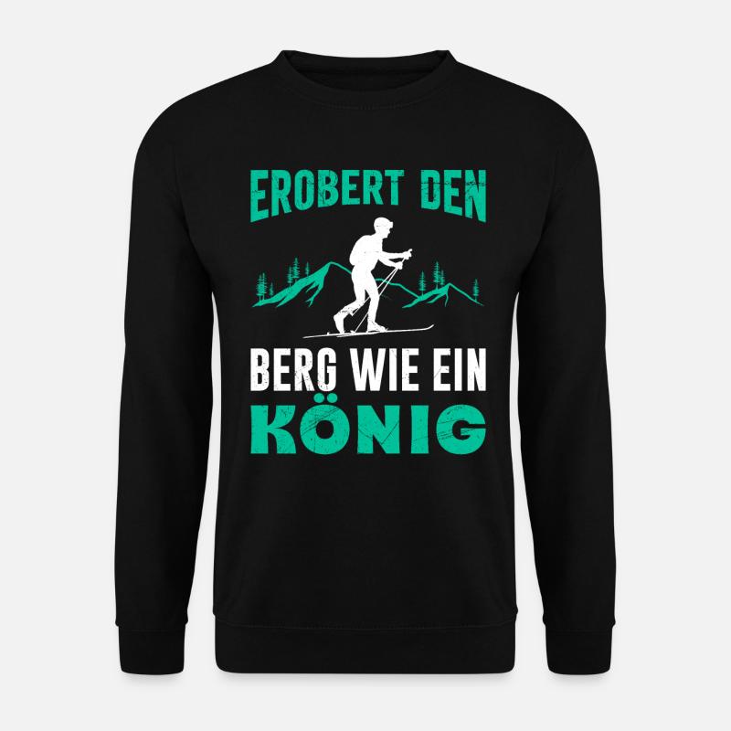 Ski Touring Erobert den Berg wie ein König - Unisex Pullover - Schwarz