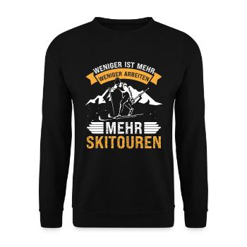 Ski Tour Weniger Arbeiten Mehr Skitouren - Unisex Pullover - Schwarz - Vorne - Alina (178cm) & Michal (187cm)