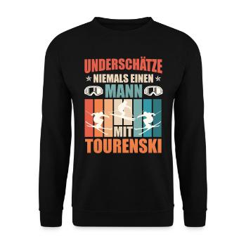 Unterschätze Niemals einen Mann mit Tourenski - Unisex Pullover - Schwarz - Vorne - Alina (178cm) & Michal (187cm)