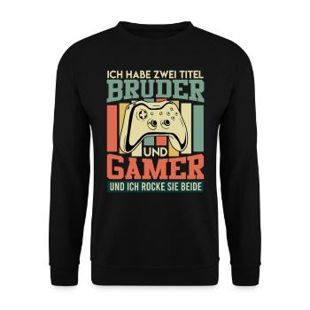 Video Gamer Habe Zwei Titel Bruder und Gamer - Unisex Pullover - Schwarz - Vorne - Alina (178cm) & Michal (187cm)