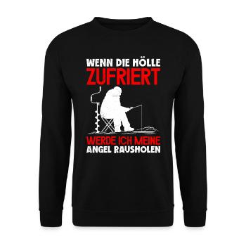 Eisfischen Wenn die Hölle Zufriert Eis Angler - Unisex Pullover - Schwarz - Vorne - Alina (178cm) & Michal (187cm)