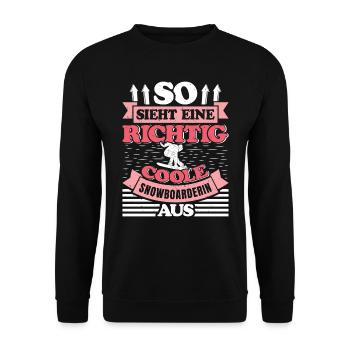 So Sieht eine Richtig Coole Snowboarderin aus - Unisex Pullover - Schwarz - Vorne - Alina (178cm) & Michal (187cm)
