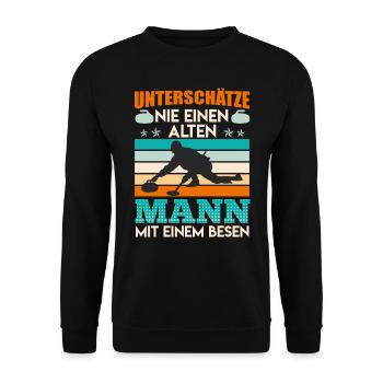 Unterschätze Nie einen Alten Mann mit Besen - Unisex Pullover - Schwarz - Vorne - Alina (178cm) & Michal (187cm)