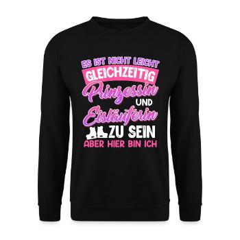Eislaufen Nicht Leicht Prinzessin und Eisläuferin - Unisex Pullover - Schwarz - Vorne - Alina (178cm) & Michal (187cm)