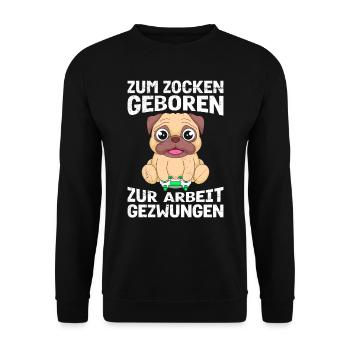 Gamer Zum Zocken Geboren Zur Arbeit Gezwungen - Unisex Pullover - Schwarz - Vorne - Alina (178cm) & Michal (187cm)