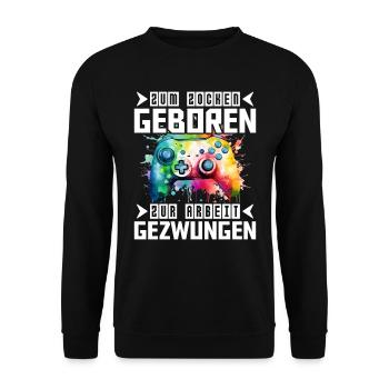 Video Spieler Zum Zocken Geboren Zur Arbeit - Unisex Pullover - Schwarz - Vorne - Alina (178cm) & Michal (187cm)