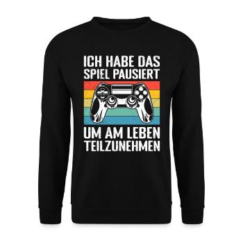 Video Gaming Habe das Spiel Pausiert Video Spieler - Unisex Pullover - Schwarz - Vorne - Alina (178cm) & Michal (187cm)
