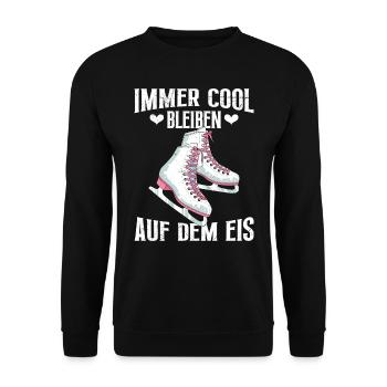 Eisläuferin Immer Cool Bleiben auf dem Eis - Unisex Pullover - Schwarz - Vorne - Alina (178cm) & Michal (187cm)