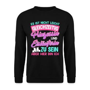 Eislaufen Nicht Leicht Prinzessin und Eisläuferin - Unisex Pullover - Schwarz - Vorne - Alina (178cm) & Michal (187cm)