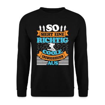 So Sieht eine Richtig Coole Snowboarderin aus - Unisex Pullover - Schwarz - Vorne - Alina (178cm) & Michal (187cm)